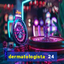 dermatologista 24 horas sp